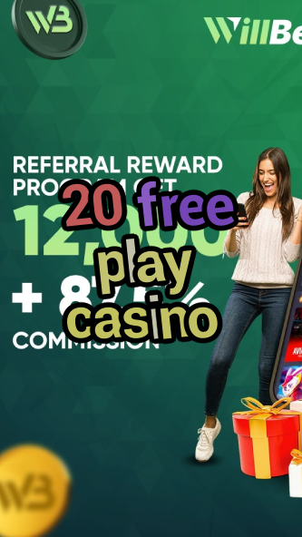 20 free play casino-igamblinglist.com