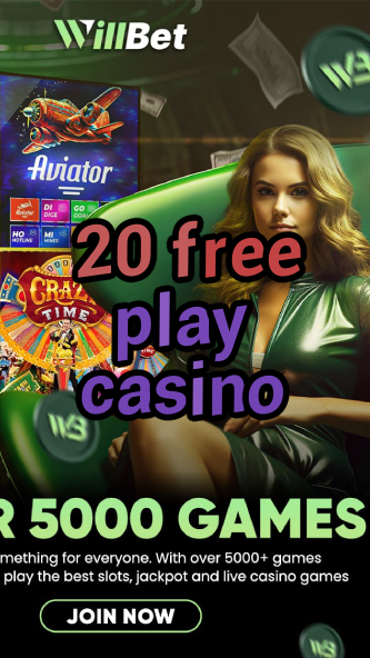 20 free play casino-igamblinglist.com